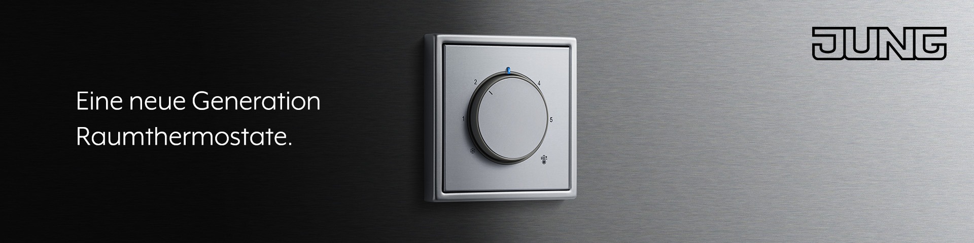 JUNG – eine neue Generation Raumthermostate