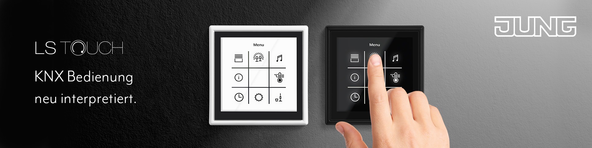 JUNG LS TOUCH – KNX Bedienung neu interpretiert